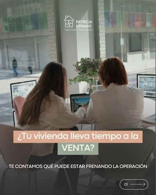 Publicación sobre por qué una venta de vivienda se frena